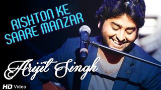 Rishton Ke Saare Manzar | Ghazal | Original | Ft. Arijit Singh