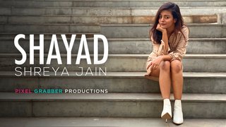 Shayad | Cover | Shreya Jain | Arijit Singh